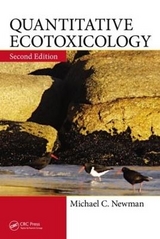 Quantitative Ecotoxicology - Newman, Michael C.