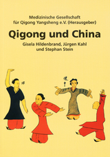 Qigong und China - Gisela Hildebrand