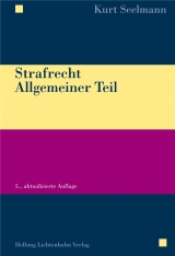 Strafrecht Allgemeiner Teil - Seelmann, Kurt