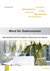 Word 2010 für Gastronomen - Schmidt, Henning; Schmidt, Henning