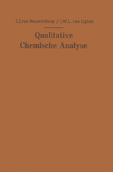 Qualitative Chemische Analyse - Cornelius J. van Nieuwenburg, J.W.L. van Ligten