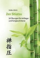 Zen Shiatsu - Heike Ulrich