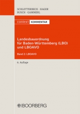 Landesbauordnung BW (LBO) und LBOAVO Band 2 - Karlheinz Schlotterbeck, Gerd Hager, Manfred Busch