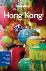 Lonely Planet Hong Kong - Lonely Planet; Chen, Piera; Chow, Chung Wah