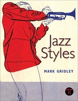 Jazz Styles Plus MyMusicLab with eText -- Access Card Package - Gridley, Mark C.