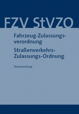 Fahrzeug-Zulassungsverordnung und Straßenverkehrs-Zulassungs-Ordnung - 