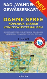 Rad-, Wander- und Gewässerkarte Dahme-Spree: Köpenick, Erkner, Königs Wusterhausen - 