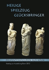 HEILIGE, SPIELZEUG, GLÜCKSBRINGER. Pfeifentonfiguren aus Köln. - 