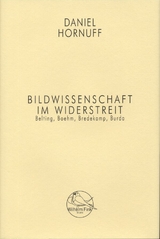 Bildwissenschaft im Widerstreit - Daniel Hornuff