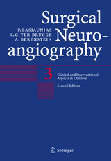 Surgical Neuroangiography - P. Lasjaunias, K.G. ter Brugge, A. Berenstein