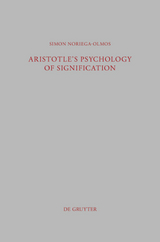 Aristotle's Psychology of Signification - Simon Noriega-Olmos