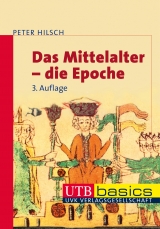 Das Mittelalter - die Epoche - Peter Hilsch