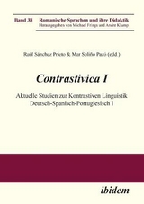 Contrastivica I: Aktuelle Studien zur Kontrastiven Linguistik Deutsch-Spanisch-Portugiesisch I - 