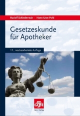 Gesetzeskunde für Apotheker - Schiedermair, Rudolf; Pohl, Hans-Uwe