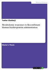 Metabolomic responses to Recombinant Human Erythropoietin administration -  Tushar Chatterji