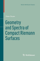 Geometry and Spectra of Compact Riemann Surfaces - Peter Buser