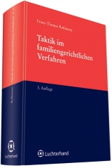 Taktik im familiengerichtlichen Verfahren - Franz Thomas Roßmann