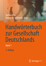 Handwörterbuch zur Gesellschaft Deutschlands - Mau, Steffen; Schöneck-Voß, Nadine M.