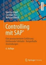 Controlling mit SAP® - Friedl, Gunther; Hilz, Christian; Pedell, Burkhard