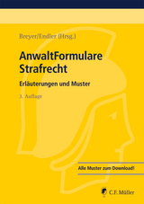 AnwaltFormulare Strafrecht - Stefan Allgeier, Dominik Amann, Daniel Amelung, Tobias Eggers, Judith Ehret, Matthias Ermert, Thomas R. J. Franz, Hubert Gorka, Till Günther, Jörg Habetha, Christine Henn, Alexander Klein, Anja Mack, Lothar Mille, Kerstin Oetjen, Kerstin Rueber-Unkelbach, Detlef Schmedding, Marvin Schroth, Sylvia Schwaben, Frank Seebode, Matthias Weidemann, Stephanie Wiege