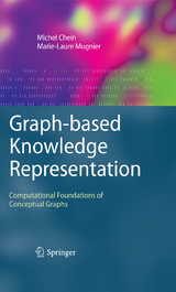 Graph-based Knowledge Representation - Michel Chein, Marie-Laure Mugnier