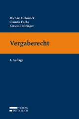 Vergaberecht - Michael Holoubek, Claudia Fuchs, Kerstin Holzinger