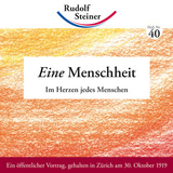 Eine Menschheit - Rudolf Steiner