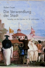 Die Verwandlung der Stadt - Robert Fajen