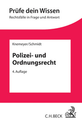 Polizei- und Ordnungsrecht - Knemeyer, Franz-Ludwig; Schmidt, Thorsten Ingo