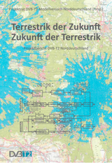 Terrestrik der Zukunft : Zukunft der Terrestrik