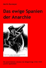 Das ewige Spanien der Anarchie - Martin Baxmeyer