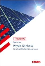 STARK Training Realschule - Physik 10. Klasse - Lorenz Schröfl