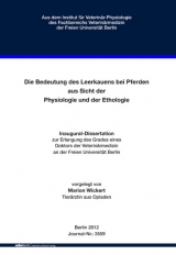 Die Bedeutung des Leerkauens bei Pferden aus Sicht der Physiologie und der Ethologie - Marion Wickert