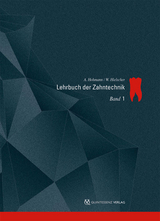 Lehrbuch der Zahntechnik - Hohmann, Arnold; Hielscher, Werner