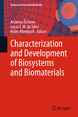 Characterization and Development of Biosystems and Biomaterials - 