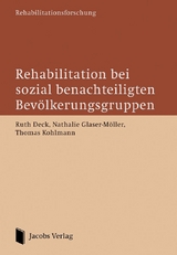 Rehabilitation bei sozial benachteiligten Bevölkerungsgruppen - 