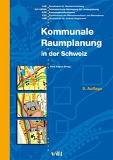 Kommunale Raumplanung in der Schweiz - 