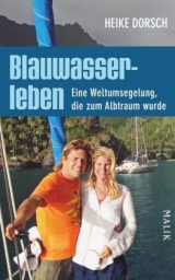 Blauwasserleben - Heike Dorsch