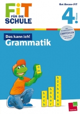 Fit für die Schule: Das kann ich! Grammatik. 4. Klasse - Andrea Essers