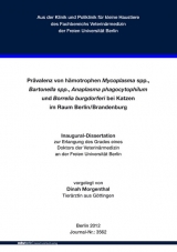 Prävalenz von hämotrophen Mycoplasma spp., Bartonella spp., Anaplasma phagocytophilum und Borrelia burgdorferi bei Katzen im Raum Berlin/Brandenburg - Dinah Morgenthal