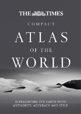 The Times Compact Atlas of the World - Times Atlases