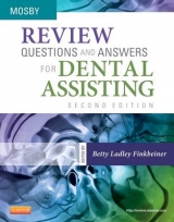 Review Questions and Answers for Dental Assisting - Mosby; Finkbeiner, Betty Ladley