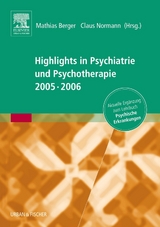 Highlights in Psychiatrie und Psychotherapie 2005/06 - Berger, Mathias; Normann, Claus