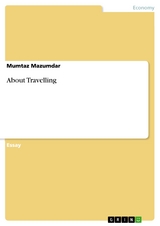 About Travelling -  Mumtaz Mazumdar