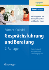 Gesprächsführung und Beratung - Claudia Büttner, Ralf Quindel