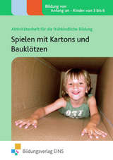 Spielen mit Kartons und Bauklötzen - Beswick, Clare