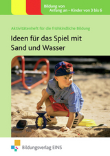 Ideen für das Spiel mit Sand und Wasser - Featherstone, Sally