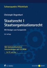 Staatsrecht I. Staatsorganisationsrecht - Degenhart, Christoph