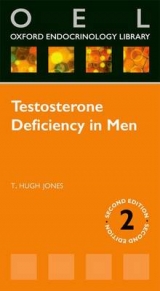 Testosterone Deficiency in Men - Jones, Hugh