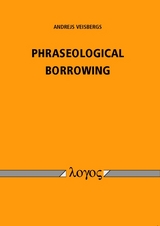 Phraseological Borrowing - Andrejs Veisbergs